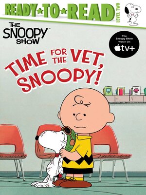 cover image of Time for the Vet, Snoopy!